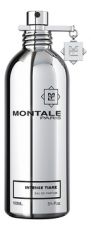 Парфюмерная вода MONTALE INTENSE TIARE, 100ml
